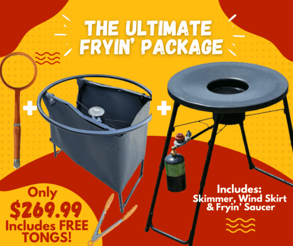 The Ultimate Fryin’ Package