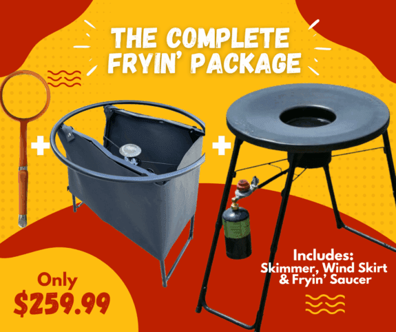 The Ultimate Fryin’ Package